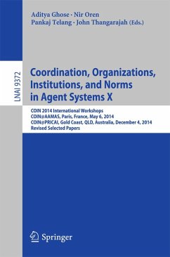 Coordination, Organizations, Institutions, and Norms in Agent Systems X (eBook, PDF)