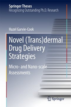 Novel (Trans)dermal Drug Delivery Strategies (eBook, PDF) - Hazel, Garvie-Cook