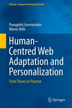 Human-Centred Web Adaptation and Personalization (eBook, PDF) - Germanakos, Panagiotis; Belk, Marios