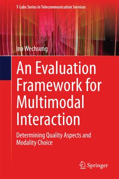 An Evaluation Framework for Multimodal Interaction (eBook, PDF) - Wechsung, Ina
