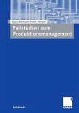 Fallstudien zum Produktionsmanagement (eBook, PDF)