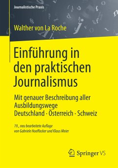 Einführung in den praktischen Journalismus (eBook, PDF) - La Roche, Walther; Hooffacker, Gabriele; Meier, Klaus