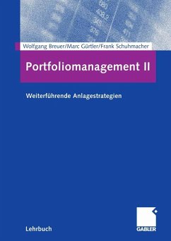 Portfoliomanagement II (eBook, PDF) - Breuer, Wolfgang; Gürtler, Marc; Schuhmacher, Frank