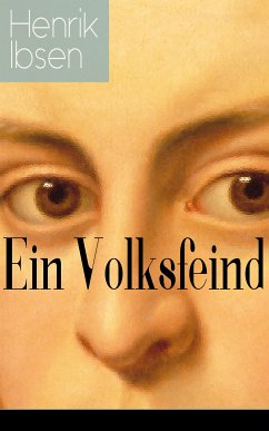 Ein Volksfeind (eBook, ePUB) - Ibsen, Henrik