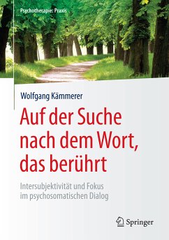 Auf der Suche nach dem Wort, das berührt (eBook, PDF) - Kämmerer, Wolfgang