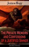 The Private Memoirs and Confessions of a Justified Sinner (Gothic Classic) (eBook, ePUB)