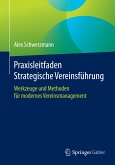 Praxisleitfaden Strategische Vereinsführung (eBook, PDF)