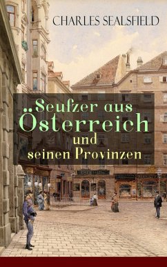 Cover Seufzer aus Österreich und seinen Provinzen (eBook, ePUB)