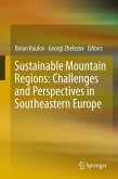 Sustainable Mountain Regions: Challenges and Perspectives in Southeastern Europe (eBook, PDF)