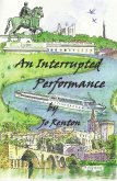 An Interrupted Performance (eBook, ePUB) An Interrupted Performance (eBook, ePUB)