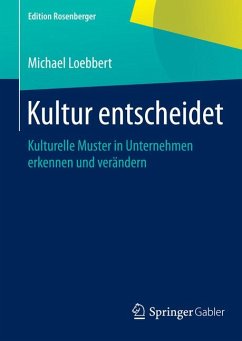 Kultur entscheidet (eBook, PDF) - Loebbert, Michael