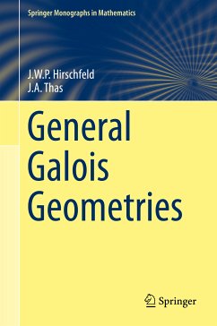 General Galois Geometries (eBook, PDF) - Hirschfeld, James; Thas, Joseph A.