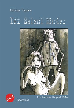 Der Salamimörder (eBook, ePUB) - Tacke, Achim