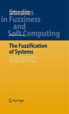 The Fuzzification of Systems (eBook, PDF)