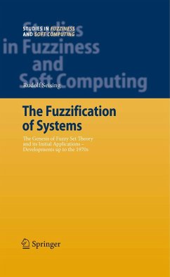 The Fuzzification of Systems (eBook, PDF) - Seising, Rudolf