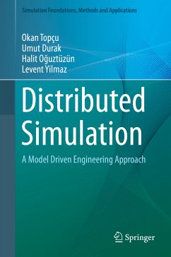 Distributed Simulation (eBook, PDF) - Topçu, Okan; Durak, Umut; Oğuztüzün, Halit; Yilmaz, Levent