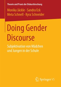 Doing Gender Discourse (eBook, PDF) - Jäckle, Monika; Eck, Sandra; Schnell, Meta; Schneider, Kyra