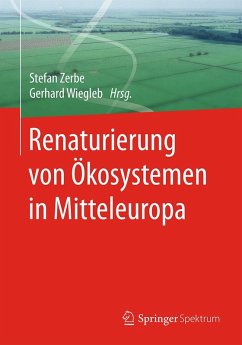 Renaturierung von Ökosystemen in Mitteleuropa (eBook, PDF)