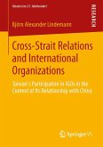 Cross-Strait Relations and International Organizations (eBook, PDF)