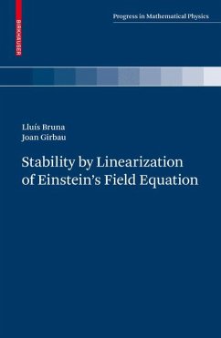 Stability by Linearization of Einstein's Field Equation (eBook, PDF) - Bruna, Lluís; Girbau, Joan