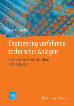 Engineering verfahrenstechnischer Anlagen (eBook, PDF) - Weber, Klaus H.