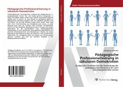 Pädagogische Professionalisierung in säkularen Demokratien - Friedhuber, Wolfgang