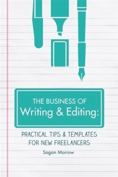 Business of Writing & Editing (eBook, ePUB) - Morrow, Sagan