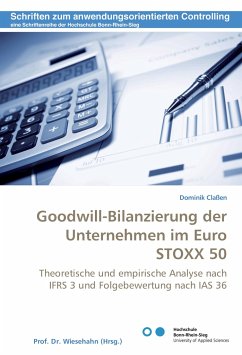 Goodwill-Bilanzierung der Unternehmen im Euro STOXX 50 - Claßen, Dominik