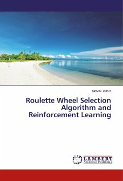 Roulette Wheel Selection Algorithm and Reinforcement Learning - Ballera, Melvin