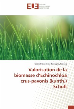Valorisation de la biomasse d¿Echinochloa crus-pavonis (kunth.) Schult - Tsetagho, Fonkou, Gabriel Nicodeme