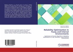 Reliability Optimization in Fuzzy and Interval Environments