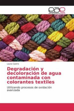 Degradación y decoloración de agua contaminada con colorantes textiles - Castro, Laura