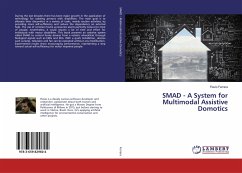 SMAD - A System for Multimodal Assistive Domotics