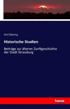 Historische Studien - Ebering, Emil