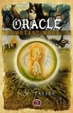 Oracle - Mutant Wood (eBook, ePUB)