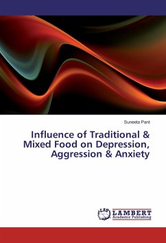 Influence of Traditional & Mixed Food on Depression, Aggression & Anxiety