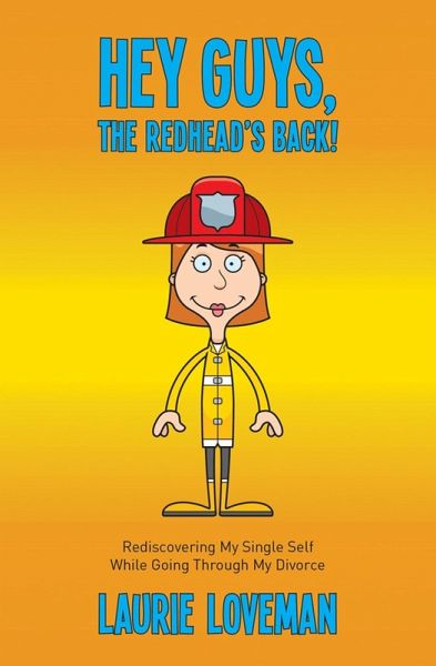 Hey Guys, the Redhead's Back! (eBook, ePUB) Hey Guys, the Redhead's Back! (eBook, ePUB)