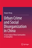 Urban Crime and Social Disorganization in China (eBook, PDF)