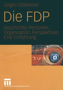 Die FDP (eBook, PDF) - Dittberner, Jürgen