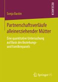 Partnerschaftsverläufe alleinerziehender Mütter (eBook, PDF)