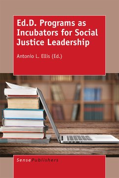 Ed.D. Programs as Incubators for Social Justice Leadership (eBook, PDF)