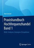 Praxishandbuch Hochfrequenzhandel Band 1 (eBook, PDF)