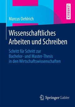 Wissenschaftliches Arbeiten und Schreiben (eBook, PDF) - Oehlrich, Marcus