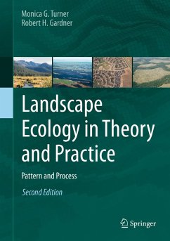 Landscape Ecology in Theory and Practice (eBook, PDF) - Turner, Monica G.; Gardner, Robert H.