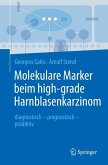 Molekulare Marker beim high-grade Harnblasenkarzinom (eBook, PDF)