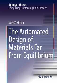 The Automated Design of Materials Far From Equilibrium (eBook, PDF) - Miskin, Marc Z.