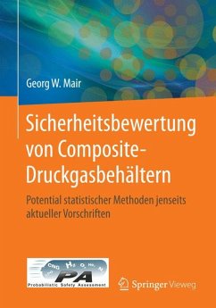 Sicherheitsbewertung von Composite-Druckgasbehältern (eBook, PDF) - Mair, Georg W.