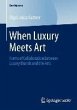 When Luxury Meets Art (eBook, PDF) - Bild 1
