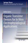 Organic Transistor Devices for In Vitro Electrophysiological Applications (eBook, PDF)