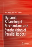 Dynamic Balancing of Mechanisms and Synthesizing of Parallel Robots (eBook, PDF)